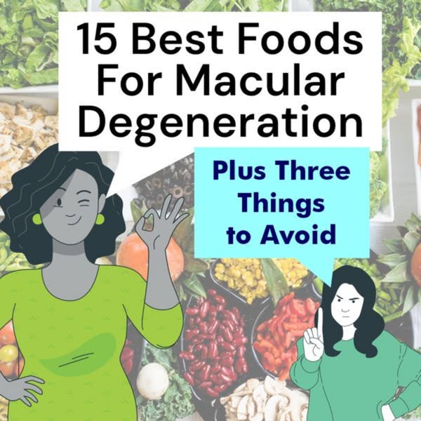 15 Best Foods for Macular Degeneration
